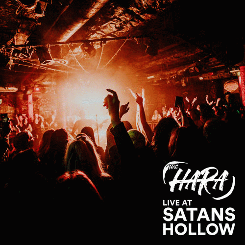 The Hara : Live at Satan's Hollow The Hara : Live at Satan's Hollow